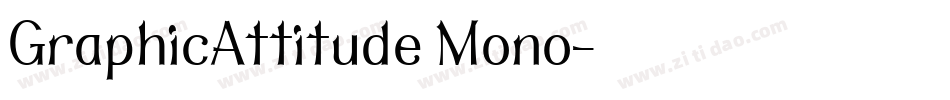 GraphicAttitude Mono字体转换